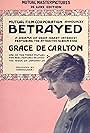 Grace DeCarlton in Betrayed (1916)