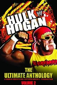 Hulk Hogan in Hulk Hogan: The Ultimate Anthology (2006)