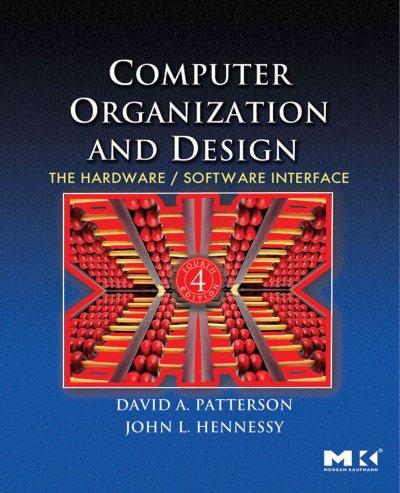 Computer Organization and Design 4th Edition 9780080886138 0080886132