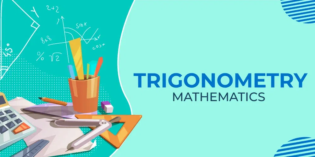 Trigonometry