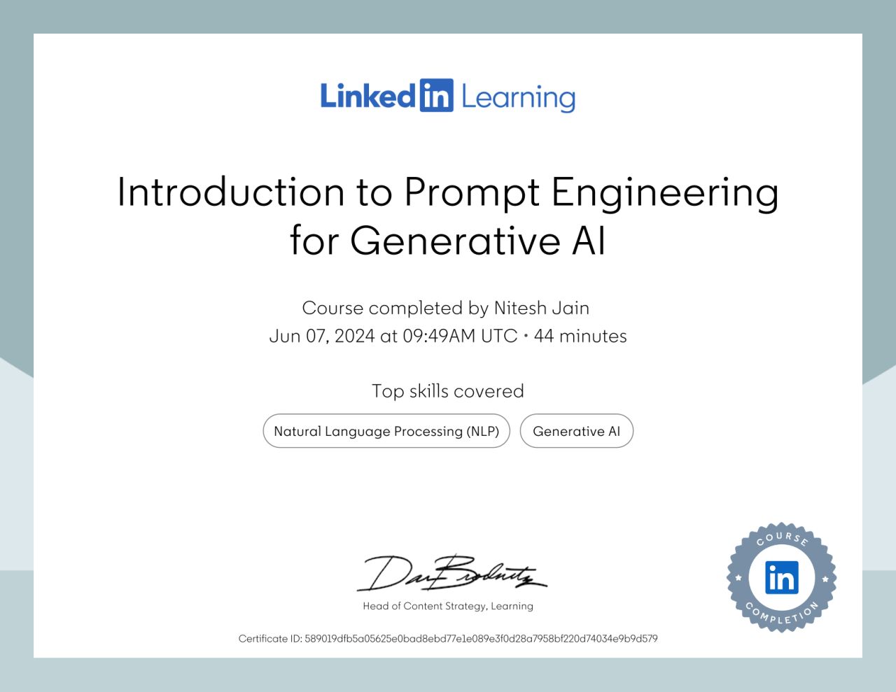 Certificate of completion for Introduction to Prompt Engineering for Generative AI content earned by Nitesh Jain