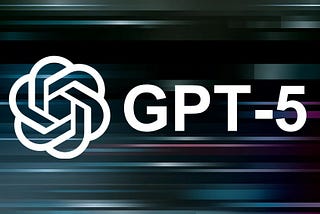 GPT-5: Everything You Need to Know (PART 2/4)