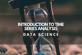 Introduction to Time Series Analysis