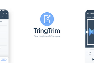 TringTrim — Chop a song into a Ringtone(UI/UX Design Challenge)