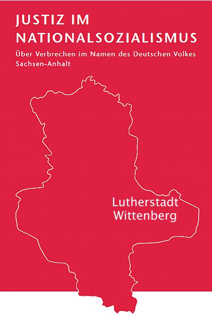 Justiz im Nationalsozialismus: Über Verbrechen im Namen des Deutschen Volkes