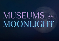 museums by moonlight