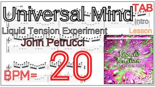 【BPM20】Universal Mind Liquid Tension Experiment(LTE) Intro John Petrucci Lesson ギター【Picking ピッキング】