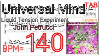 Universal Mind Liquid Tension Experiment(LTE) Intro John Petrucci ギターBPM140【Pickingピッキング】