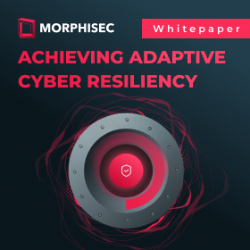Achieving Adaptive Cyber Resiliency White Paper