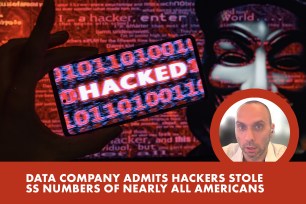 National Public Data admits hackers stole SS numbers affecting nearly all Americans.