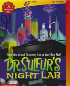 Box art for Dr. Sulfur's Night Lab, showing a collection of beakers filled with various colored liquid. Weird creatures lurk around the corner of the screen. "Enter this Virtual Chemistry Lab at Your Own Risk!"