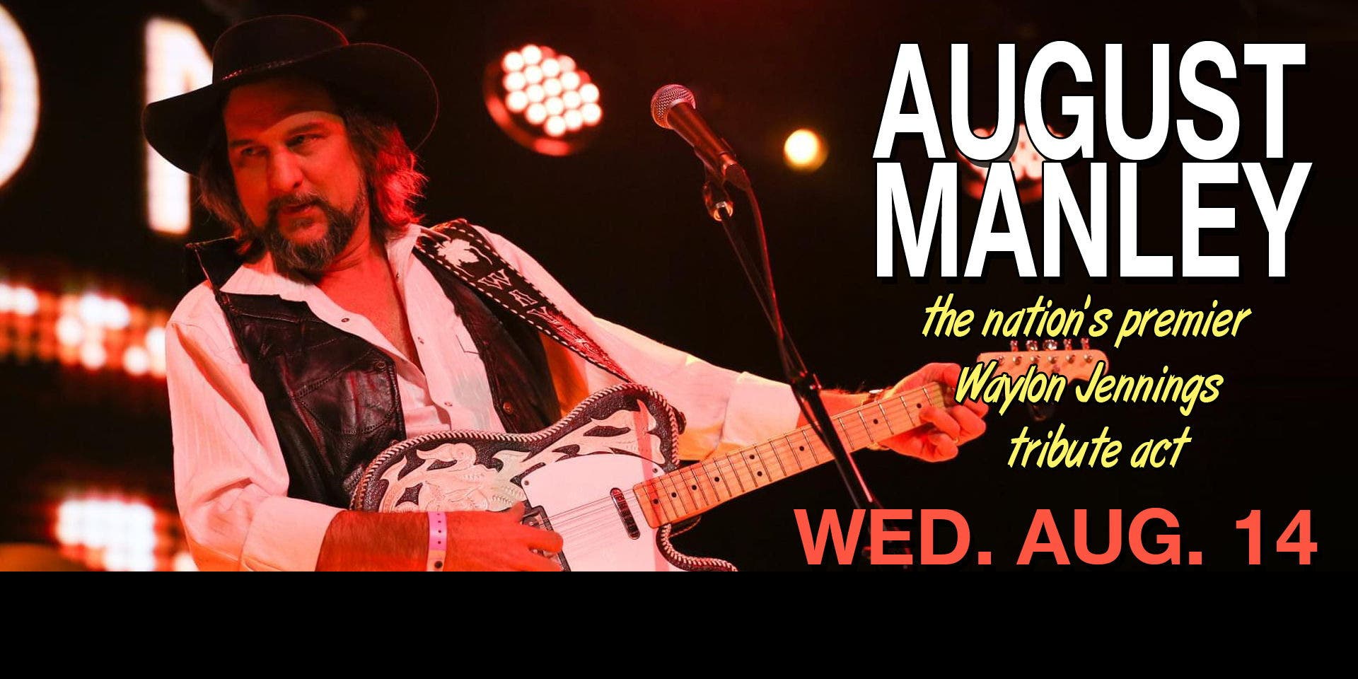 Waylon Jennings Tribute starring August Manley