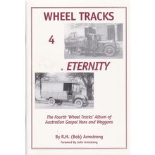 Wheel Tracks 4 Eternity by R.M. (Bob) Armstrong. Ref: B3377