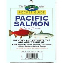 The Freshwater Angler&copy; Pocket Guide-Pacific Salmon Identification