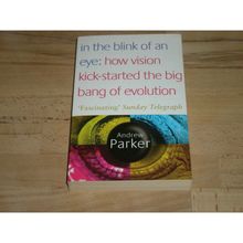 In The Blink Of An Eye - Andrew Parker - 2004 Paperback Book