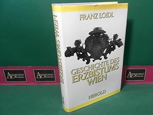 Bild des Verkäufers für Geschichte des Erzbistums Wien. zum Verkauf von Antiquariat Deinbacher