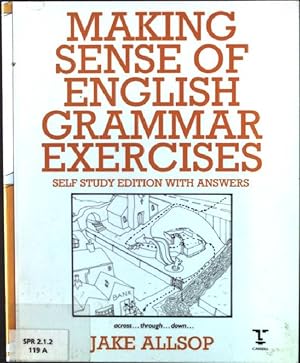 Immagine del venditore per Making Sense of English Grammar: Self Study Exercises with Answers venduto da books4less (Versandantiquariat Petra Gros GmbH & Co. KG)