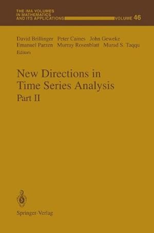 Seller image for New Directions in Time Series Analysis: Part II (The IMA Volumes in Mathematics and its Applications) for sale by NEPO UG