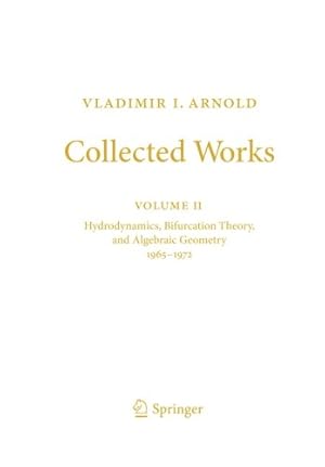 Seller image for Vladimir I. Arnold - Collected Works: Hydrodynamics, Bifurcation Theory, and Algebraic Geometry 1965-1972 by Arnold, Vladimir I. I. [Paperback ] for sale by booksXpress