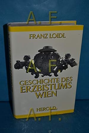 Bild des Verkäufers für Geschichte des Erzbistums Wien. zum Verkauf von Antiquariat Buchkauz