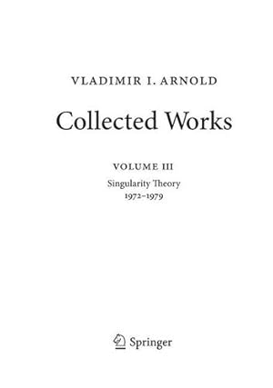 Seller image for Vladimir Arnold Ã¢ÂÂ" Collected Works: Singularity Theory 1972Ã¢ÂÂ"1979 (Vladimir I. Arnold - Collected Works (3)) (English and Russian Edition) by Arnold, Vladimir I. [Paperback ] for sale by booksXpress