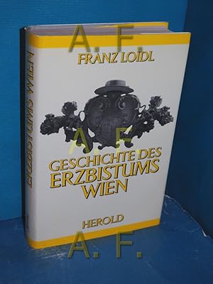 Bild des Verkäufers für Geschichte des Erzbistums Wien. zum Verkauf von Antiquarische Fundgrube e.U.