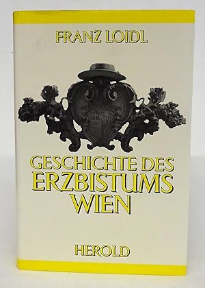 Bild des Verkäufers für Geschichte des Erzbistums Wien. zum Verkauf von Der Buchfreund