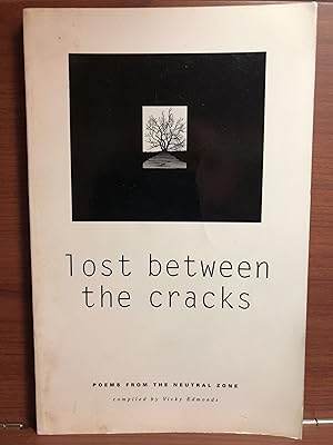 Seller image for Lost Between the Cracks: Poems From the Neutral Zone for sale by Rosario Beach Rare Books