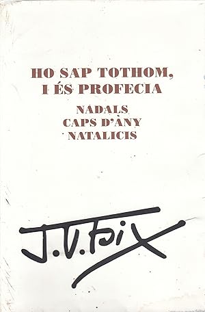 HO SAP TOTHOM, I ÉS PROFECIA NADALS CAPS D'ANY NATALICIS / J. V. FOIX