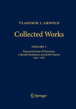 Seller image for Vladimir I. Arnold - Collected Works : Representations of Functions, Celestial Mechanics, and Kam Theory 1957-1965 for sale by GreatBookPrices