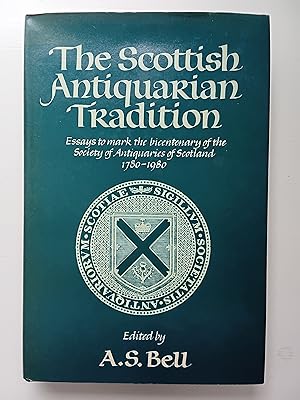 Bild des Verkäufers für The Scottish Antiquarian Tradition zum Verkauf von Oakholm Books