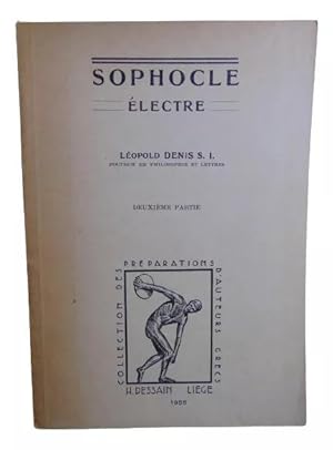 Sophocles: Électre par Léopold Denis S.I. - IIe Partie: Introduction, Préparation Annotée Et Illu...