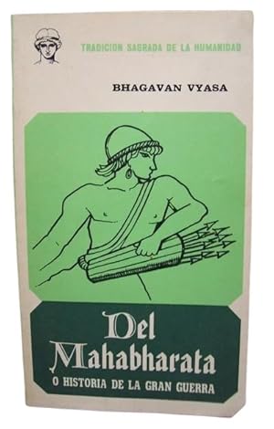 Del Mahabharata O Historia De La Gran Guerra