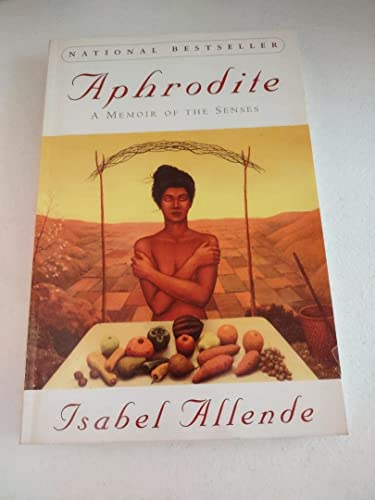 Aphrodite: A Memoir of the Senses