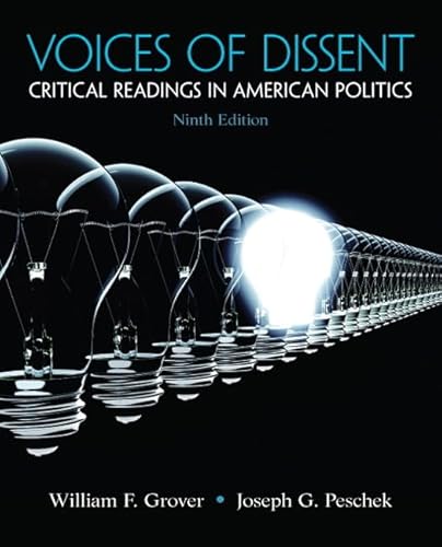 Stock image for Voices of Dissent: Critical Readings in American Politics for sale by ThriftBooks-Dallas