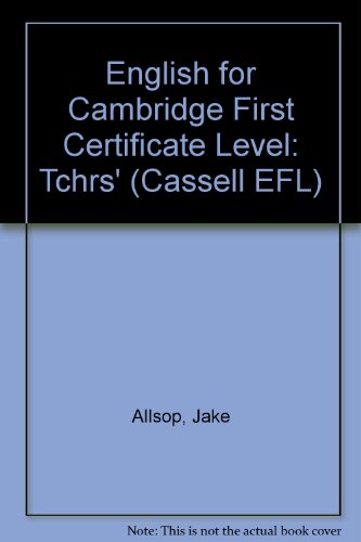 Immagine dell'editore per English for Cambridge First Certificate Level: Tchrs' venduto da Phatpocket Limited