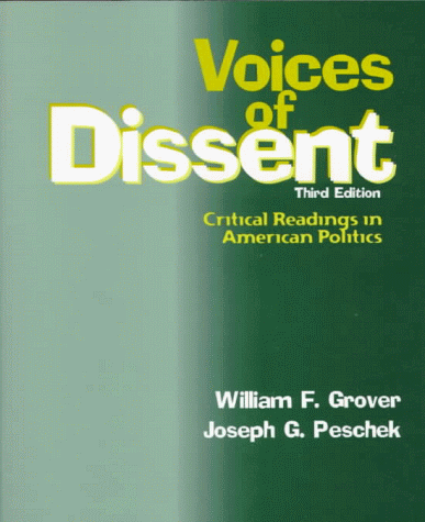 Stock image for Voices of Dissent: Critical Readings in American Politics 3rd Edition for sale by a2zbooks