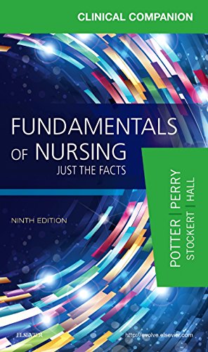 Stock image for Clinical Companion for Fundamentals of Nursing: Just the Facts for sale by Once Upon A Time Books