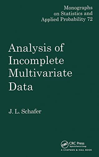 Stock image for Analysis of Incomplete Multivariate Data (Chapman & Hall/CRC Monographs on Statistics and Applied Probability) for sale by AwesomeBooks