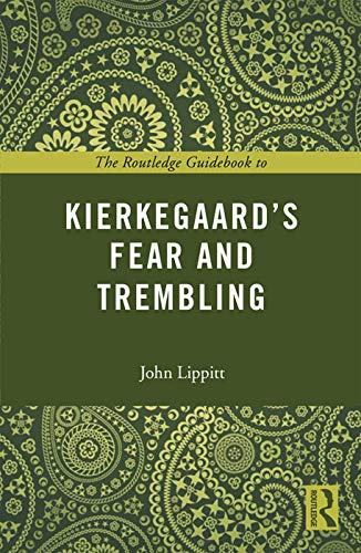 Stock image for The Routledge Guidebook to Kierkegaardâs Fear and Trembling (The Routledge Guides to the Great Books) for sale by BooksRun