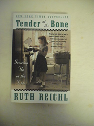 Tender at the Bone: Growing Up at the Table