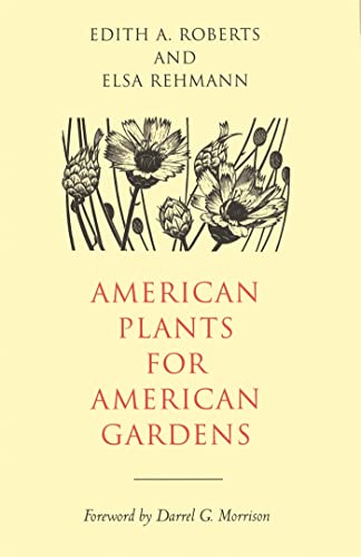 Stock image for American Plants for American Gardens for sale by BooksRun