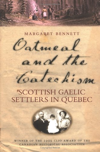 Beispielbild für Oatmeal and the Catechism: Scottish Gaelic Settlers in Quebec zum Verkauf von Oakholm Books