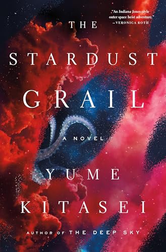 Stock image for The Stardust Grail: A Novel for sale by Campbell Bookstore