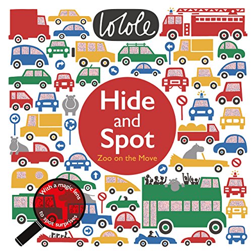 Stock image for Hide and Spot: Zoo on the Move for sale by Front Cover Books