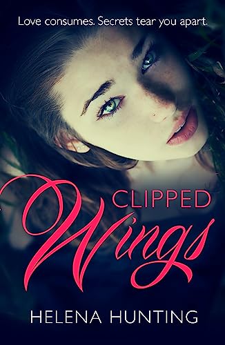 Stock image for Clipped Wings: The addictively spicy romance you wonât be able to put down! for sale by WorldofBooks
