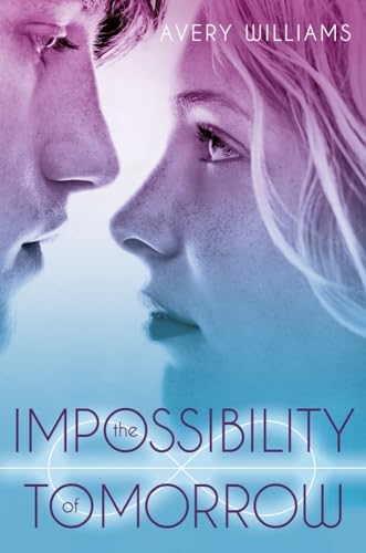 Stock image for The Impossibility of Tomorrow: An Incarnation Novel for sale by SecondSale