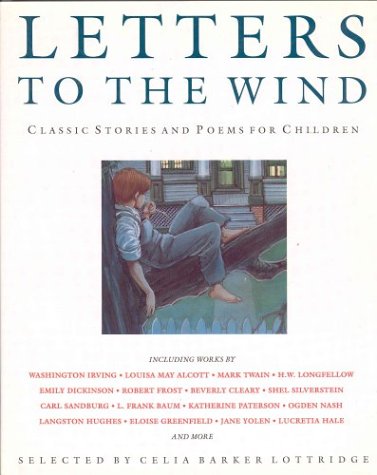 Stock image for Letters to the wind: Classic stories and poems for children for sale by SecondSale