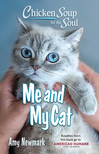 Stock image for Chicken Soup for the Soul: Me and My Cat for sale by Campbell Bookstore