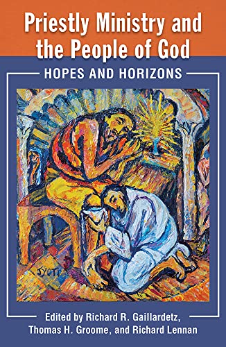 Stock image for Priestly Ministry and the People of God: Hopes and Horizons for sale by GF Books, Inc.